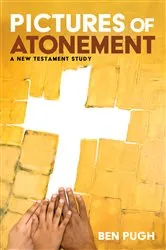 Book cover of Pictures of Atonement by Ben Pugh