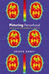 Book cover of Picturing Personhood by Joseph Dumit