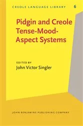 Book cover of Pidgin and Creole Tense/Mood/Aspect Systems by Unknown