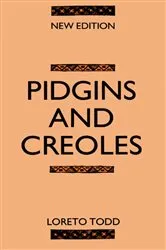 Book cover of Pidgins and Creoles (2nd ed.) by Professor Loreto Todd