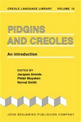 Book cover of Pidgins and Creoles by Jacques Arends