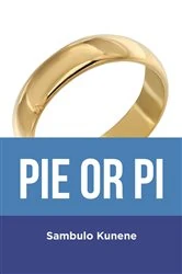 Book cover of Pie or Pi by Sambulo Kunene