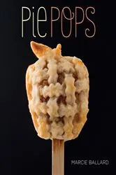 Book cover of Pie Pops by Marcie Ballard