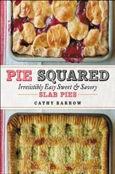 Book cover of Pie Squared by Cathy Barrow