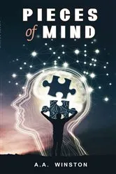 Book cover of Pieces of Mind by A.A Winston
