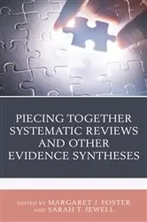 Book cover of Piecing Together Systematic Reviews and Other Evidence Syntheses by Unknown
