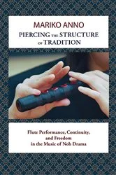 Book cover of Piercing the Structure of Tradition by Mariko Anno