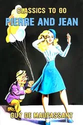 Book cover of Pierre and Jean by Unknown
