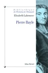 Book cover of Pierre Bayle by Hubert Bost