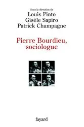 Book cover of Pierre Bourdieu, sociologue by Louis Pinto