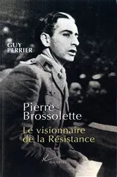Book cover of Pierre Brossolette by Guy Perrier