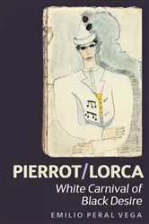 Book cover of Pierrot/Lorca by Emilio Peral Vega