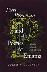 Book cover of Piers Plowman and the Poetics of Enigma by Curtis A. Gruenler