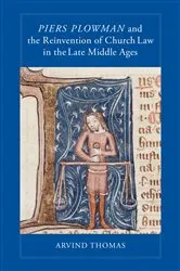 Book cover of Piers Plowman and the Reinvention of Church Law in the Late Middle Ages by Arvind Thomas
