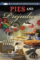 Book cover of Pies and Prejudice by Ellery Adams