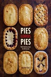 Book cover of Pies Glorious Pies by Maxine Clark
