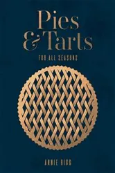 Book cover of Pies & Tarts by Annie Rigg
