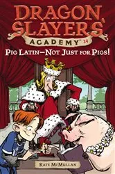 Book cover of Pig Latin--Not Just for Pigs! #14 by Kate McMullan