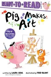 Book cover of Pig Makes Art by Laura Gehl