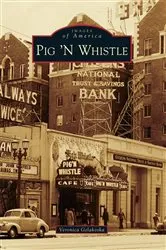 Book cover of Pig 'N Whistle by Veronica Gelakoska