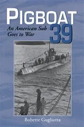 Book cover of Pigboat 39 by Bobette Gugliotta
