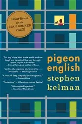 Book cover of Pigeon English by Stephen Kelman