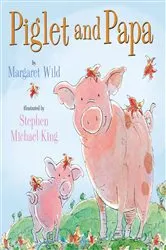 Book cover of Piglet and Papa by Margaret Wild