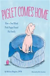 Book cover of Piglet Comes Home by Melissa Shapiro