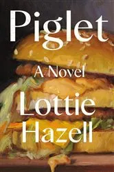 Book cover of Piglet by Lottie Hazell