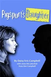 Book cover of Pigspurt's Daughter by Daisy Eris Campbell