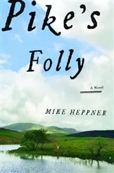 Book cover of Pike's Folly by Unknown
