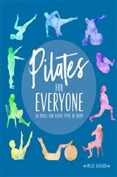 Book cover of Pilates for Everyone by Micki Havard