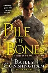Book cover of Pile of Bones by Bailey Cunningham