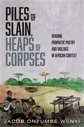 Book cover of Piles of Slain, Heaps of Corpses by Unknown