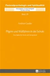 Book cover of Pilgern und Wallfahren in der Schule by Klaus Kießling