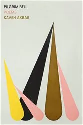 Book cover of Pilgrim Bell by Kaveh Akbar