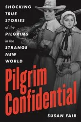 Book cover of Pilgrim Confidential by Susan Fair