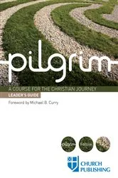 Book cover of Pilgrim - Leader's Guide by Sharon Ely Pearson