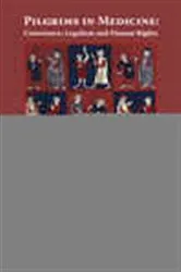 Book cover of Pilgrims in Medicine - Conscience, Legalism and Human Rights by Unknown