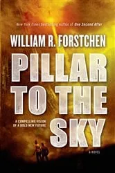 Book cover of Pillar to the Sky by William R. Forstchen
