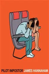 Book cover of Pilot Impostor by James Hannaham