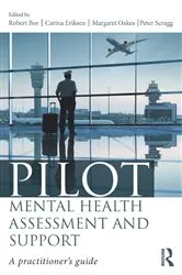 Book cover of Pilot Mental Health Assessment and Support by Robert Bor