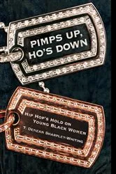 Book cover of Pimps Up, Ho's Down by T. Denean Denean Sharpley-Whiting