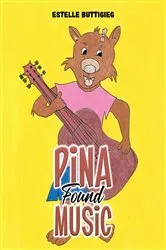 Book cover of Pina Found Music by Estelle Buttigieg