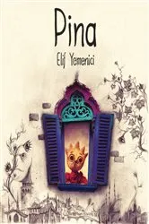 Book cover of Pina by Elif Yemenici
