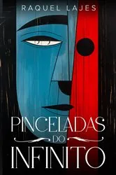 Book cover of Pinceladas do Infinito by Raquel Lajes