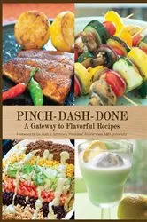 Book cover of Pinch-Dash-Done A Gateway to Flavorful Recipes by Beatrice Moore