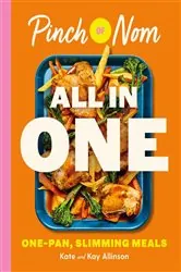 Book cover of Pinch of Nom ALL IN ONE by Kay Allinson