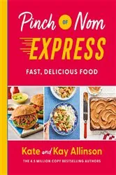 Book cover of Pinch of Nom Express by Kay Allinson