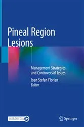 Book cover of Pineal Region Lesions by Ioan Stefan Florian